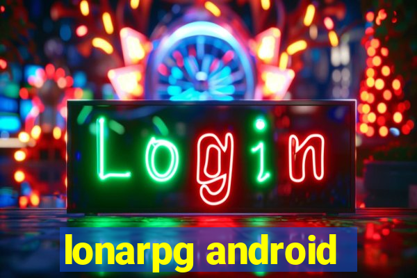 lonarpg android